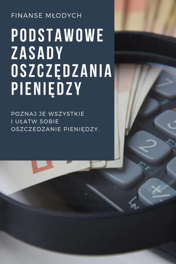 Podstawowe zasady oszczędzania pieniędzy Poznaj je wszystkie